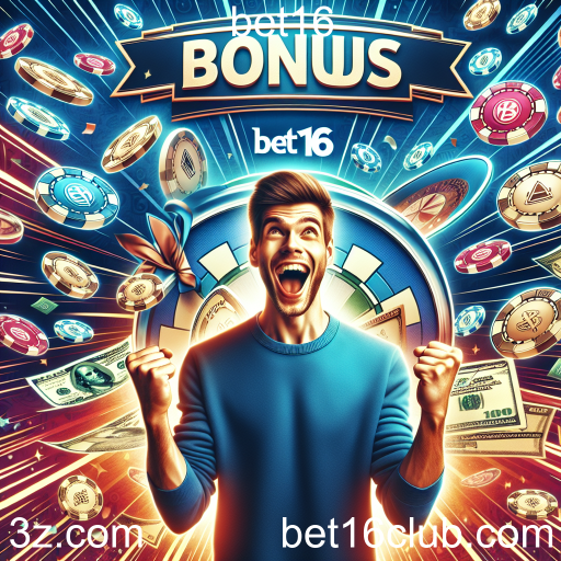 Aproveite ao Máximo as Promoções e Bônus no Bet16